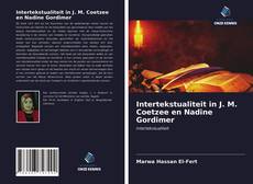 Обложка Intertekstualiteit in J. M. Coetzee en Nadine Gordimer