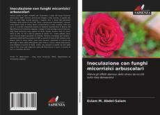 Inoculazione con funghi micorrizici arbuscolari kitap kapağı