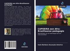 Couverture de CAPOEIRA een Afro-Braziliaanse pedagogie