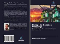 Couverture de Heliopolis: Kunst en Onderwijs