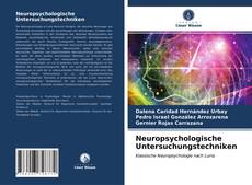 Bookcover of Neuropsychologische Untersuchungstechniken