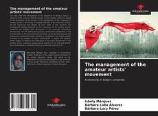 Capa do livro de The management of the amateur artists' movement 