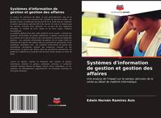 Portada del libro de Systèmes d'information de gestion et gestion des affaires