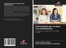 Bookcover of Formazione per la pace e la coesistenza