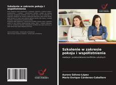 Bookcover of Szkolenie w zakresie pokoju i współistnienia