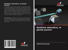 Bookcover of Gestione educativa, in parole povere