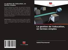 Buchcover von La gestion de l'éducation, en termes simples