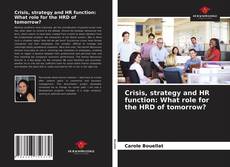 Capa do livro de Crisis, strategy and HR function: What role for the HRD of tomorrow? 