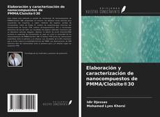 Capa do livro de Elaboración y caracterización de nanocompuestos de PMMA/Cloisite®30 