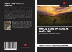 Capa do livro de MORAL CODE ON GLOBAL WARMING 