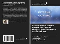 Buchcover von Evaluación del control interno del ciclo de compras/proveedores: el caso de la RAE