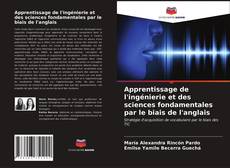 Buchcover von Apprentissage de l'ingénierie et des sciences fondamentales par le biais de l'anglais