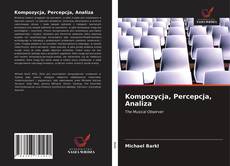 Bookcover of Kompozycja, Percepcja, Analiza