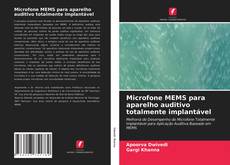 Portada del libro de Microfone MEMS para aparelho auditivo totalmente implantável