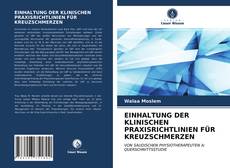 Capa do livro de EINHALTUNG DER KLINISCHEN PRAXISRICHTLINIEN FÜR KREUZSCHMERZEN 