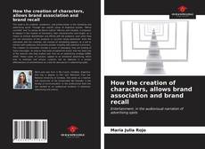 Capa do livro de How the creation of characters, allows brand association and brand recall 