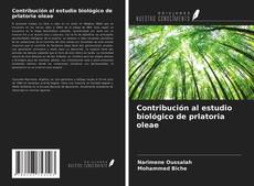 Couverture de Contribución al estudio biológico de prlatoria oleae