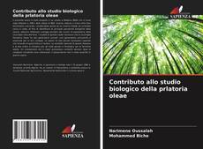 Bookcover of Contributo allo studio biologico della prlatoria oleae