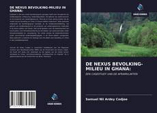 Обложка DE NEXUS BEVOLKING-MILIEU IN GHANA: