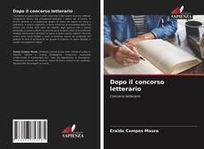 Bookcover of Dopo il concorso letterario