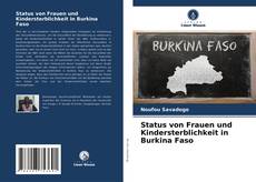 Copertina di Status von Frauen und Kindersterblichkeit in Burkina Faso