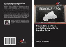 Borítókép a  Stato delle donne e mortalità infantile in Burkina Faso - hoz