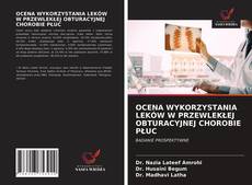 Bookcover of OCENA WYKORZYSTANIA LEKÓW W PRZEWLEKŁEJ OBTURACYJNEJ CHOROBIE PŁUC