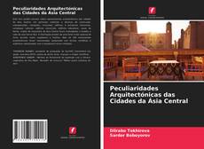 Portada del libro de Peculiaridades Arquitectónicas das Cidades da Ásia Central