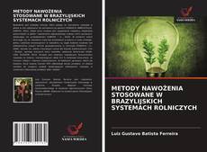 Bookcover of METODY NAWOŻENIA STOSOWANE W BRAZYLIJSKICH SYSTEMACH ROLNICZYCH