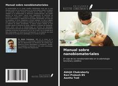 Portada del libro de Manual sobre nanobiomateriales