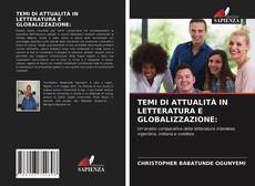 Bookcover of TEMI DI ATTUALITÀ IN LETTERATURA E GLOBALIZZAZIONE: