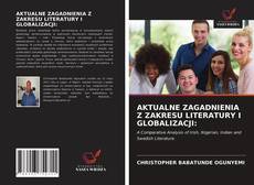 Bookcover of AKTUALNE ZAGADNIENIA Z ZAKRESU LITERATURY I GLOBALIZACJI: