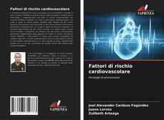 Portada del libro de Fattori di rischio cardiovascolare
