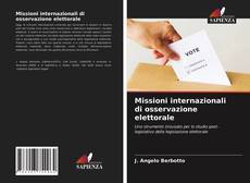 Bookcover of Missioni internazionali di osservazione elettorale