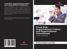 Capa do livro de Fraud Risk, Organizational Culture and Organizational Commitment 