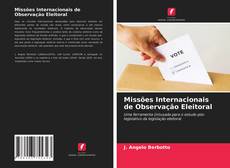 Couverture de Missões Internacionais de Observação Eleitoral