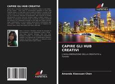 Portada del libro de CAPIRE GLI HUB CREATIVI