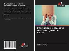 Depressione e eccessiva sicurezza: giudizi di fiducia的封面