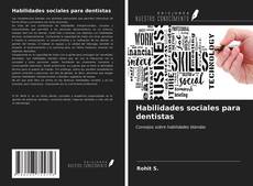 Bookcover of Habilidades sociales para dentistas