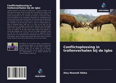 Couverture de Conflictoplossing in trollenverhalen bij de Igbo