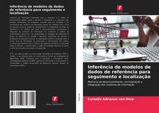 Portada del libro de Inferência de modelos de dados de referência para seguimento e localização