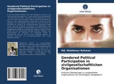 Copertina di Gendered Political Participation in zivilgesellschaftlichen Organisationen