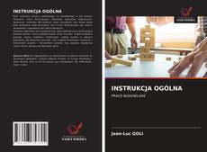 Bookcover of INSTRUKCJA OGÓLNA