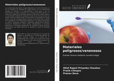 Bookcover of Materiales peligrosos/venenosos