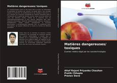 Matières dangereuses/ toxiques的封面