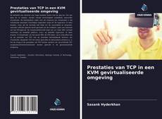 Portada del libro de Prestaties van TCP in een KVM gevirtualiseerde omgeving