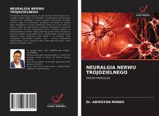 Bookcover of NEURALGIA NERWU TRÓJDZIELNEGO