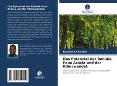 Capa do livro de Das Potenzial der Robinie Faux Acacia und der Klimawandel: 