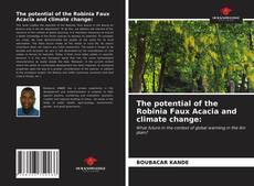 Capa do livro de The potential of the Robinia Faux Acacia and climate change: 