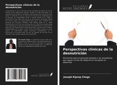 Bookcover of Perspectivas clínicas de la desnutrición